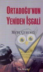 Ortadoğu’nun Yeniden İşgali