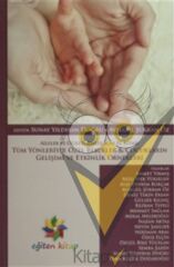 Tüm Yönleriyle Özel Bebekler ve Çocukların Gelişimi ve Etkinlik Örnekleri