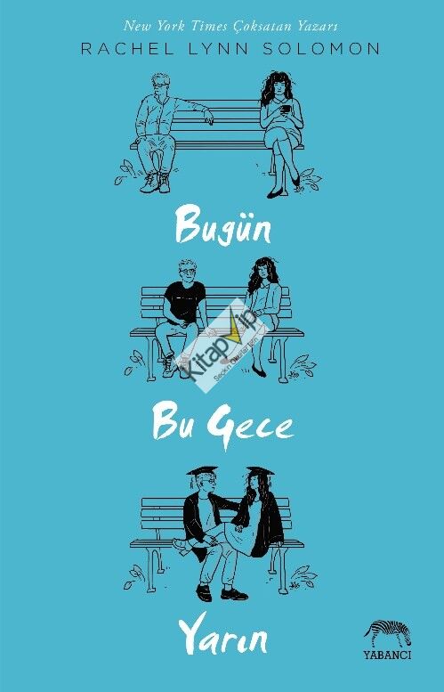 Bugün, Bu Gece, Yarın