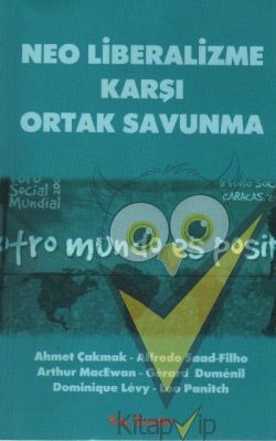 Neo Liberalizme Karşı Ortak Savunma