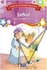 Bilinç ve Karakter Gelişimi - Şefkat