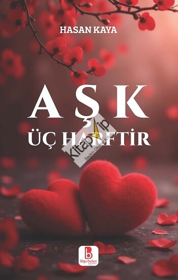 Aşk Üç Harftir