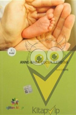 Anne - Baba - Çocuk İletişimi