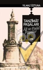Tanzimat Paşaları Ali ve Fuad Paşalar