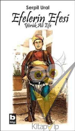 Efelerin Efesi - Yörük Ali Efe