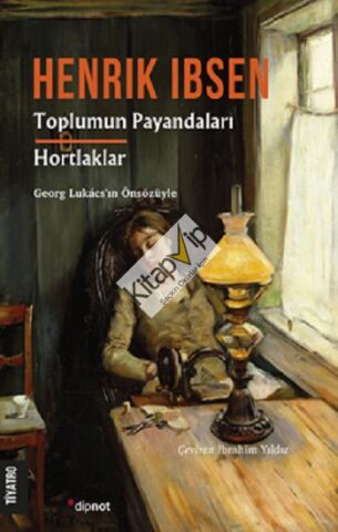 Toplumun Payandaları/Hortlaklar