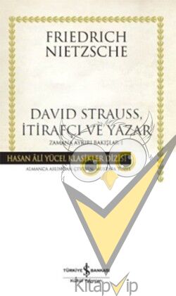 David Strauss, İtirafçı ve Yazar - Zamana Aykırı Bakışlar 1