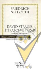 David Strauss, İtirafçı ve Yazar - Zamana Aykırı Bakışlar 1