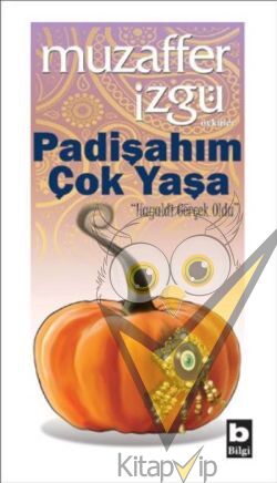 Padişahım Çok Yaşa
