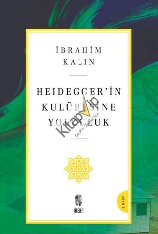 Heidegger’in Kulübesine Yolculuk