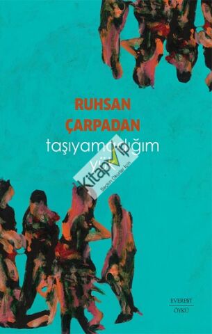 Taşıyamadığım Yük