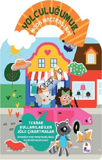 Yolculuğumuz… Moda Macerasına! Bitmeyen Sticker Kitabım