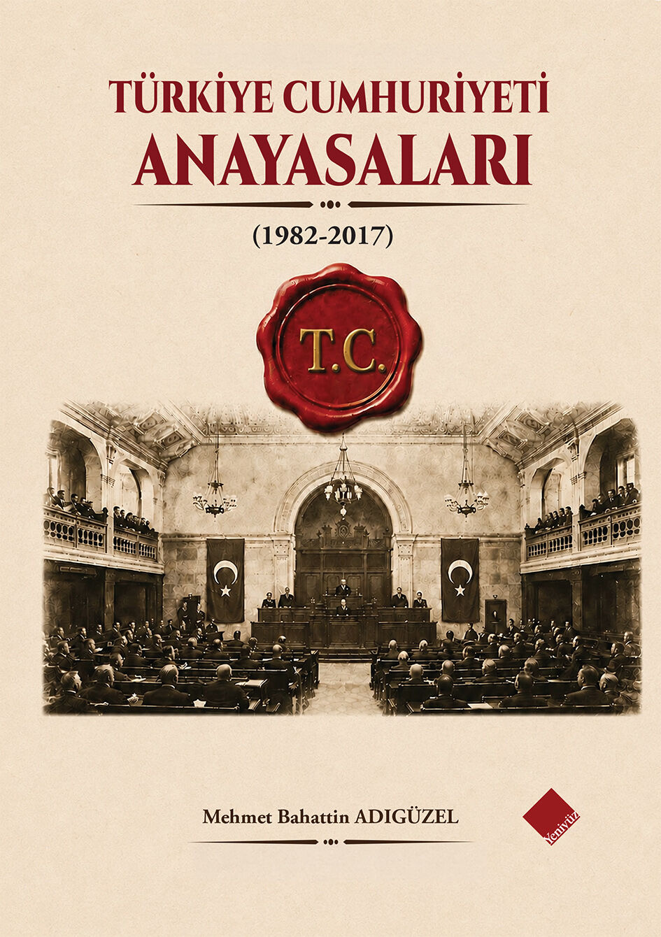 Türkiye Cumhuriyeti Anayasaları (1982-2017)