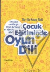 Çocuk Eğitiminde Oyun Dili