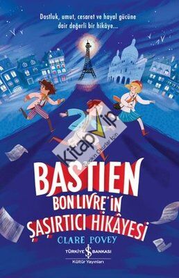 Bastien Bonlivre'in Şaşırtıcı Hikayesi
