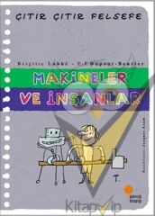Çıtır Çıtır Felsefe Serisi 28 - Makineler ve İnsanlar