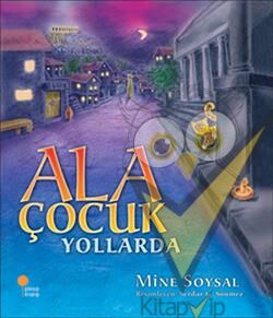 Ala Çocuk Yollarda