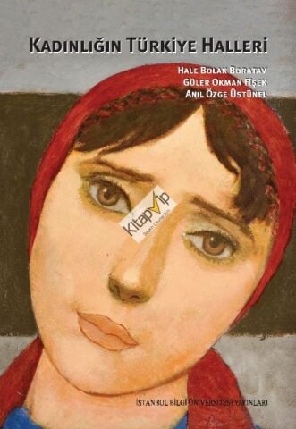 Kadınlığın Türkiye Halleri