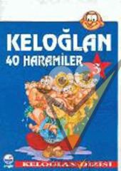 Keloğlan 3 - 40 Haramiler