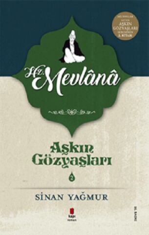 Aşkın Gözyaşları Serisi 2 - Hz. Mevlana