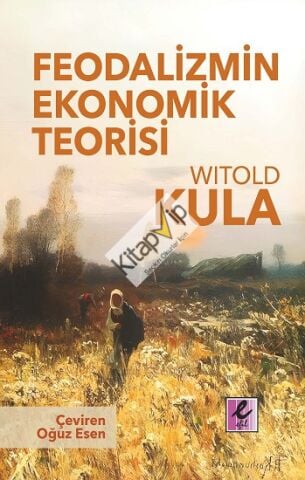 Feodalizmin Ekonomik Teorisi