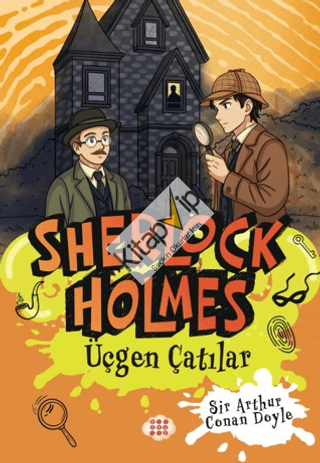 Sherlock Holmes - Üçgen Çatılar