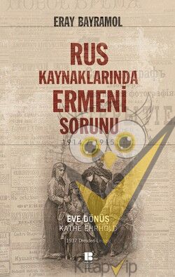 Rus Kaynaklarında Ermeni Sorunu