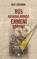 Rus Kaynaklarında Ermeni Sorunu