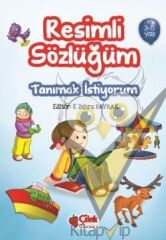 Resimli Sözlüğüm - Tanımak İstiyorum  (3-5 Yaş)