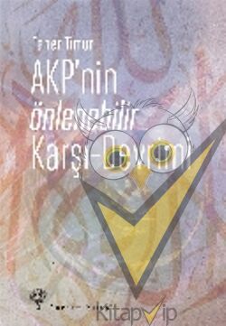 AKP'nin Önlenebilir Karşı - Devrimi