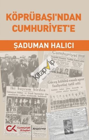 Köprübaşı’ndan Cumhuriyet’e