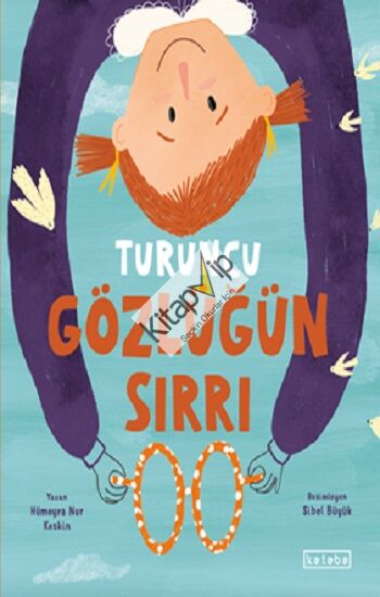 Turuncu Gözlüğün Sırrı