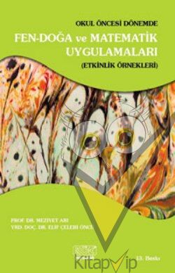Okul Öncesi Dönemde Fen-Doğa ve Matematik Uygulamaları