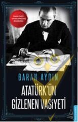 Atatürk'ün Gizlenen Vasiyeti