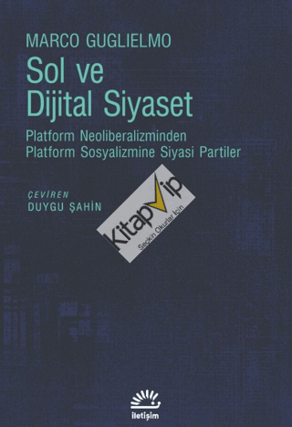 Sol ve Dijital Siyaset