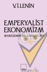 Emperyalist Ekonomizm Marksizmin Bir Karikatürü
