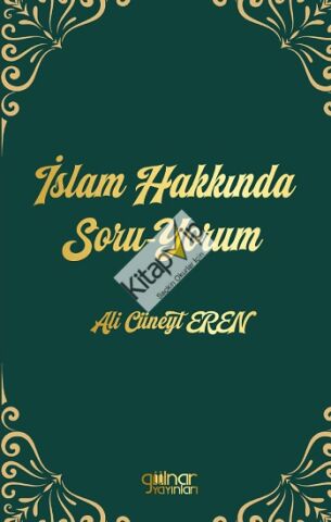 İslam Hakkında Soru-Yorum