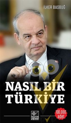 Nasıl Bir Türkiye