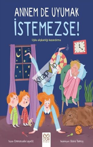 Annem De Uyumak İstemezse!