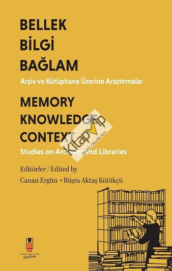 Bilgi Bellek Bağlam - Memory Knowledge Context