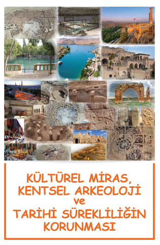 Kültürel Miras, Kentsel Arkeoloji Ve Tarihi Sürekliliğin Korunması
