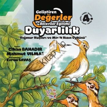 Duyarlılık - Yağmur Kuşları ve Minik Kızın Öyküsü