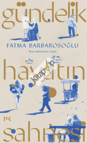 Gündelik Hayatın Sahnesi