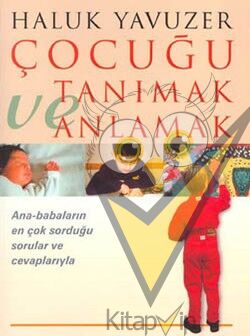 Çocuğu Tanımak ve Anlamak
