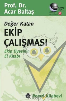 Değer Katan Ekip Çalışması