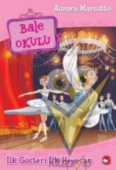 Bale Okulu 3 - İlk Gösteri İlk Heyecan