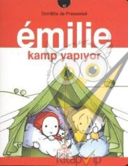 Emilie Kamp Yapıyor