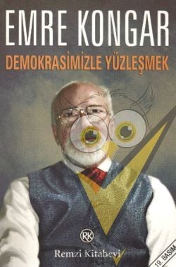 Demokrasimizle Yüzleşmek