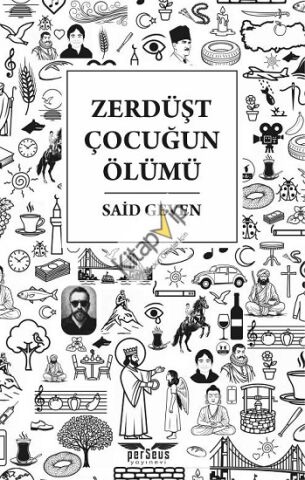 Zerdüşt Çocuğun Ölümü