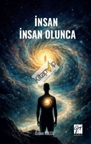 İnsan İnsan Olunca